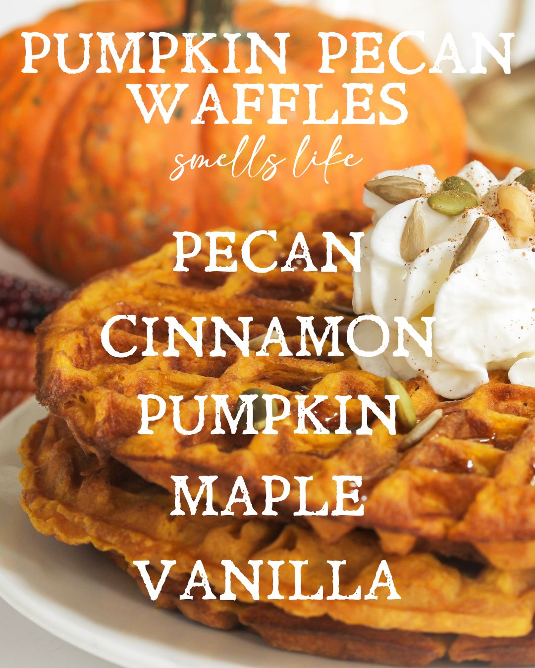 Pumpkin Pecan Waffles